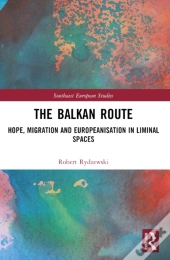 The Balkan Route