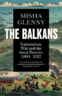 The Balkans, 1804â€“2012 - Preview