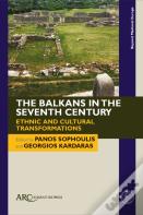 The Balkans In The Seventh Century