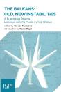 The Balkans: Old, New Instabilities - Preview