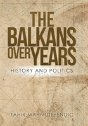 The Balkans Over Years - Preview