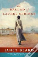 The Ballad Of Laurel Springs