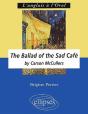 The Ballad Of The Sad Cafe By Carson Mccullers - Programme De Terminale L - Preview