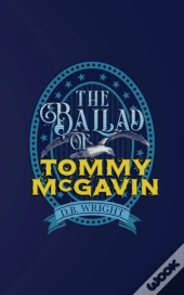 The Ballad Of Tommy Mcgavin