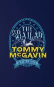 The Ballad Of Tommy Mcgavin