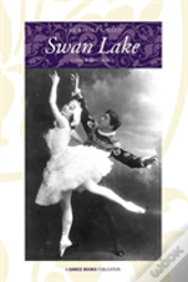 The Ballet Called Swan Lake
