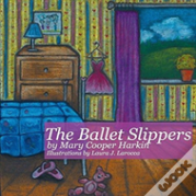 The Ballet Slippers