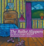 The Ballet Slippers - Preview