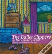 The Ballet Slippers