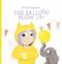 The Balloon Blow Up - Preview