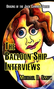 Capa do artigo The Balloon Ship Interviews