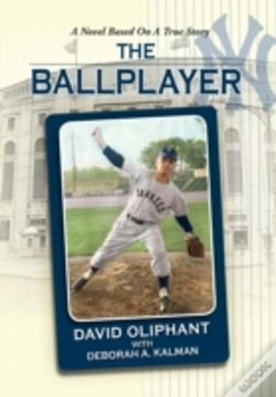 Capa do artigo The Ballplayer, A Novel Based On A True