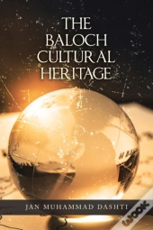 The Baloch Cultural Heritage