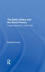The Baltic States And The Great Powers - Preview