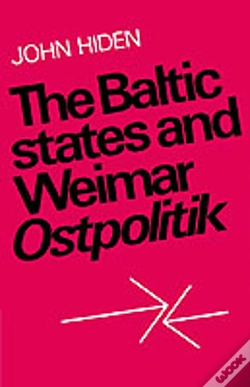 Capa do artigo The Baltic States And Weimar Ostpolitik