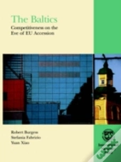 The Baltics,Competitiveness On The Eve Of Eu Accession