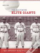 The Baltimore Elite Giants
