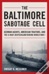 The Baltimore Sabotage Cell