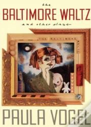 The Baltimore Waltz And Other Plays