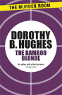 The Bamboo Blonde - Preview
