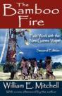 The Bamboo Fire - Preview