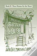 The Bamboo House