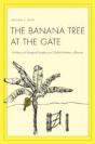 The Banana Tree At The Gate - Preview