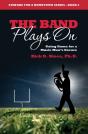 The Band Plays On: Going Home For A Music Man'S Encore - Preview