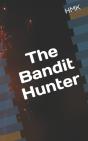 The Bandit Hunter - Preview