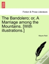 Capa do artigo The Bandolero; Or, A Marriage Among The