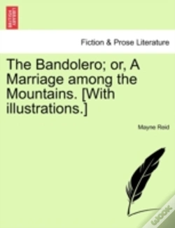 Capa do artigo The Bandolero; Or, A Marriage Among The