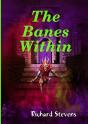 The Banes Within - Preview