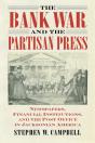 The Bank War And The Partisan Press - Preview