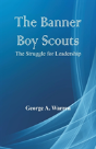 The Banner Boy Scouts - Preview