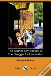 Capa do artigo The Banner Boy Scouts; Or, The Struggle For Leadership (Dodo Press)