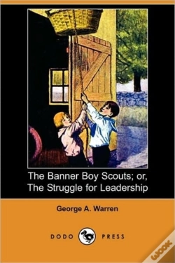 Capa do artigo The Banner Boy Scouts; Or, The Struggle For Leadership (Dodo Press)