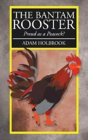 The Bantam Rooster - Preview