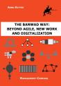 The Banwad Way: Beyond Agile, New Work A - Preview