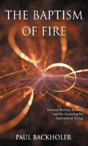 The Baptism Of Fire, Personal Revival: - Preview