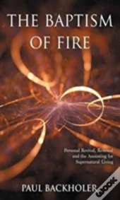 The Baptism Of Fire, Personal Revival: