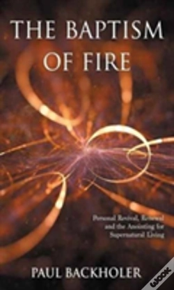 Capa do artigo The Baptism Of Fire, Personal Revival: