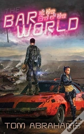 The Bar At The End Of The World