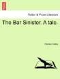 The Bar Sinister. A Tale. - Preview
