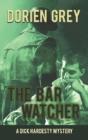 The Bar Watcher (A Dick Hardesty Mystery, #3) - Preview