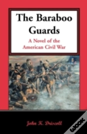 Capa do artigo The Baraboo Guards, A Novel Of The Ameri