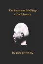 The Barbarous Babblings Of A Polymath - Preview