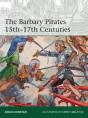 The Barbary Pirates 15th-17th Centuries - Preview