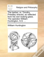 Capa do artigo The Barber; Or, Timothy Priestley Shaved