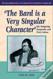 'The Bard Is A Very Singular Character'