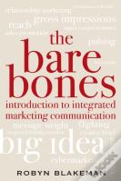 The Bare Bones Introduction To Integrated Marketing Communication
